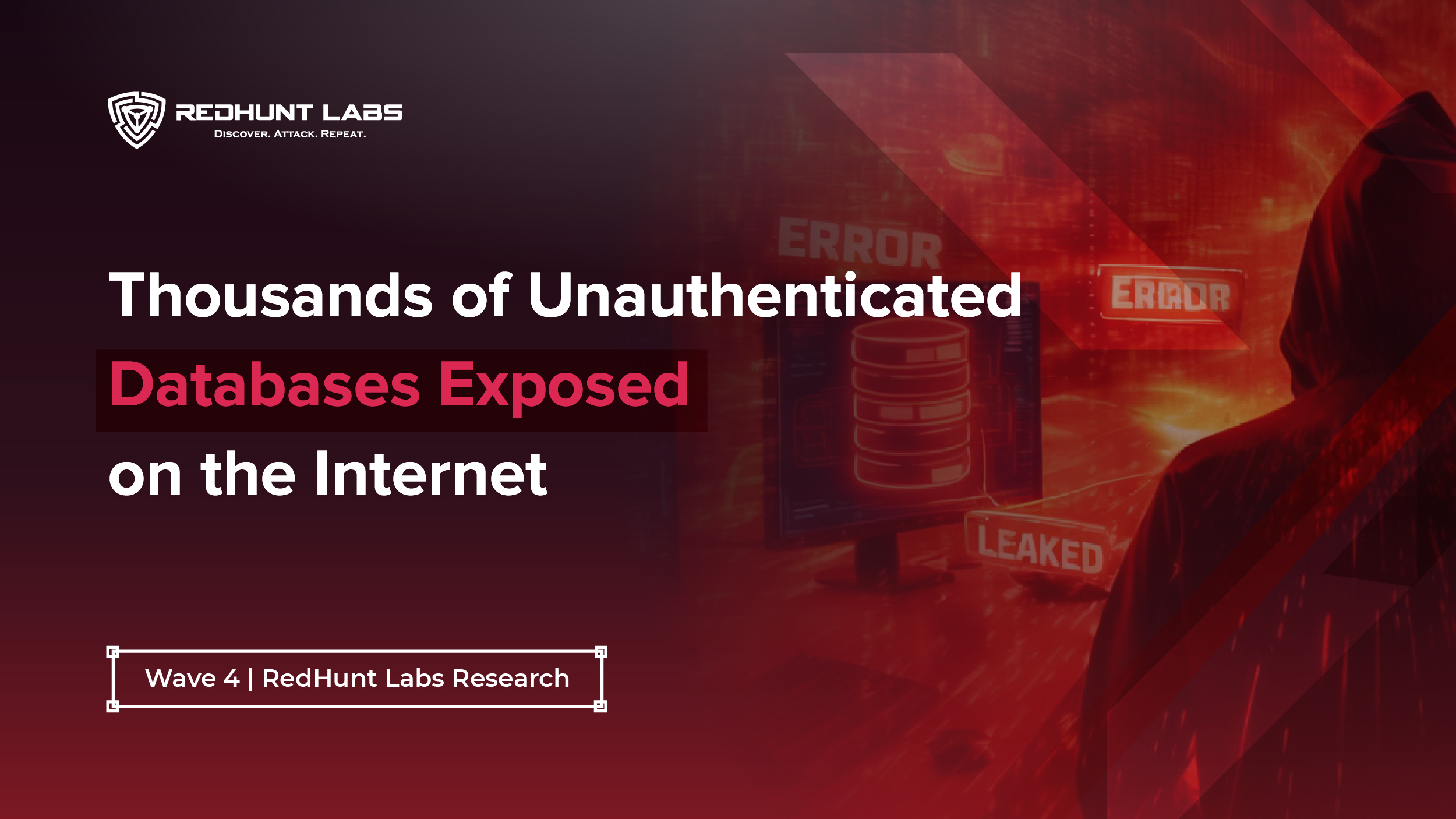 Thousands of Unauthenticated Databases Exposed on the Internet | Wave 4 | Project Resonace